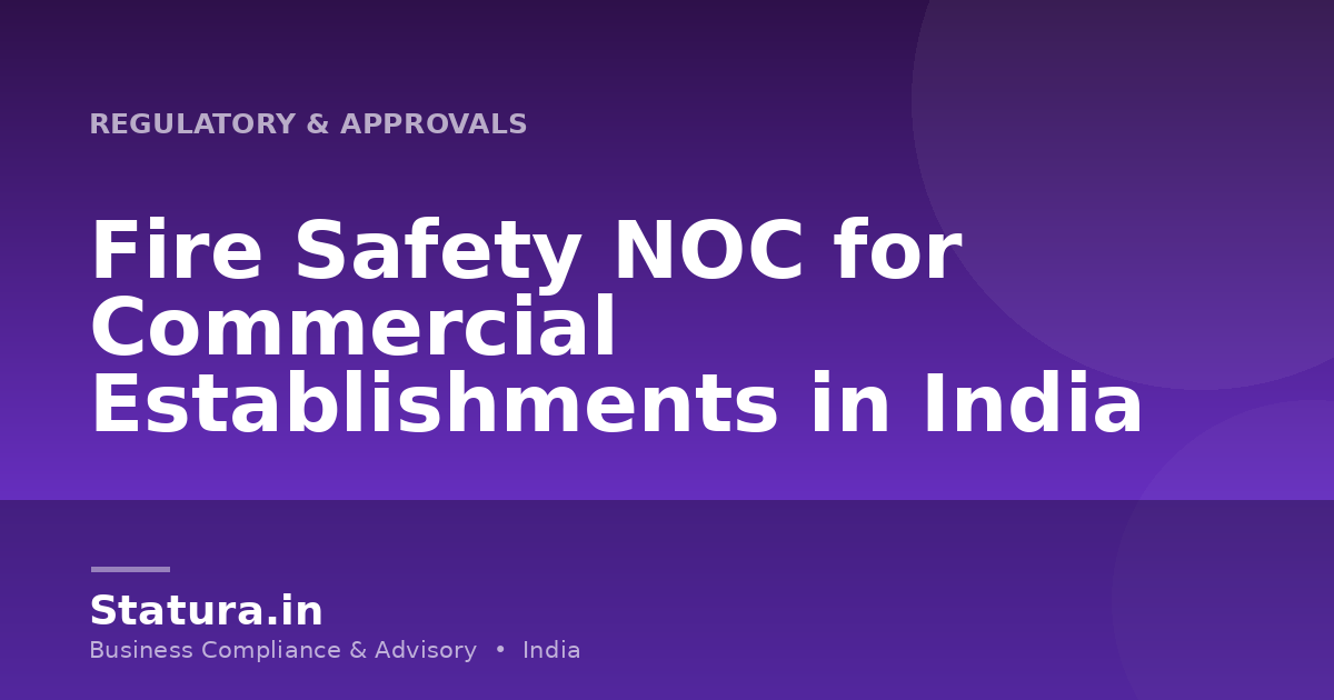 Fire Safety NOC for Commercial Establishments in India