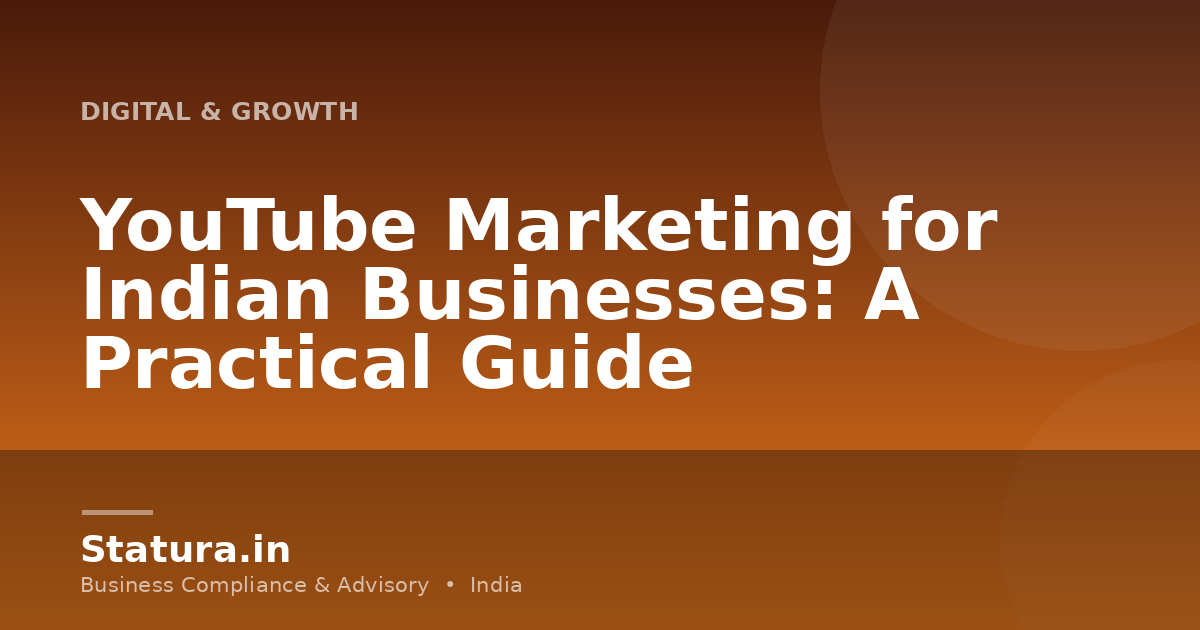 YouTube Marketing for Indian Businesses: A Practical Guide