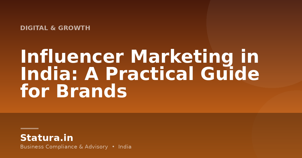 Influencer Marketing in India: A Practical Guide for Brands