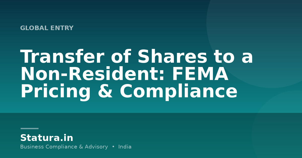 Transfer of Shares to a Non-Resident: FEMA Pricing & Compliance