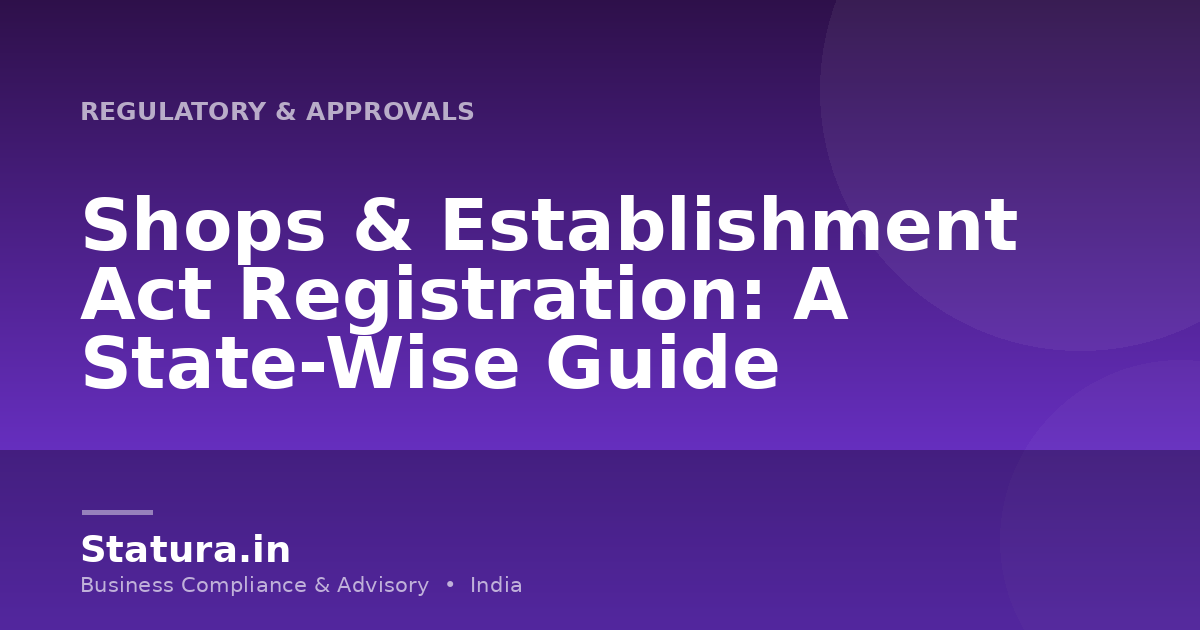Shops & Establishment Act Registration: A State-Wise Guide
