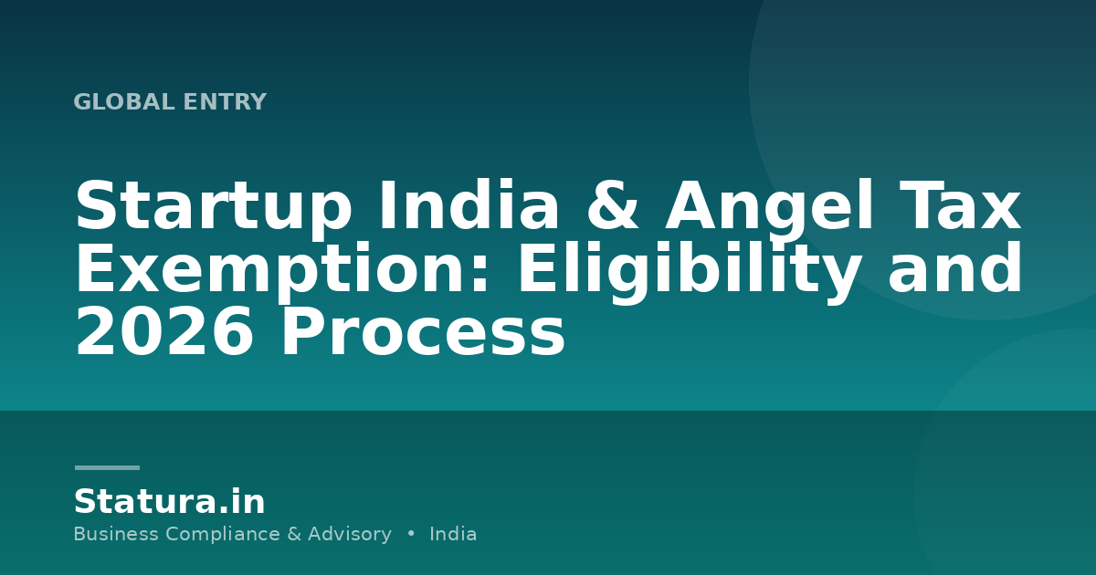 Startup India & Angel Tax Exemption: Eligibility and 2026 Process