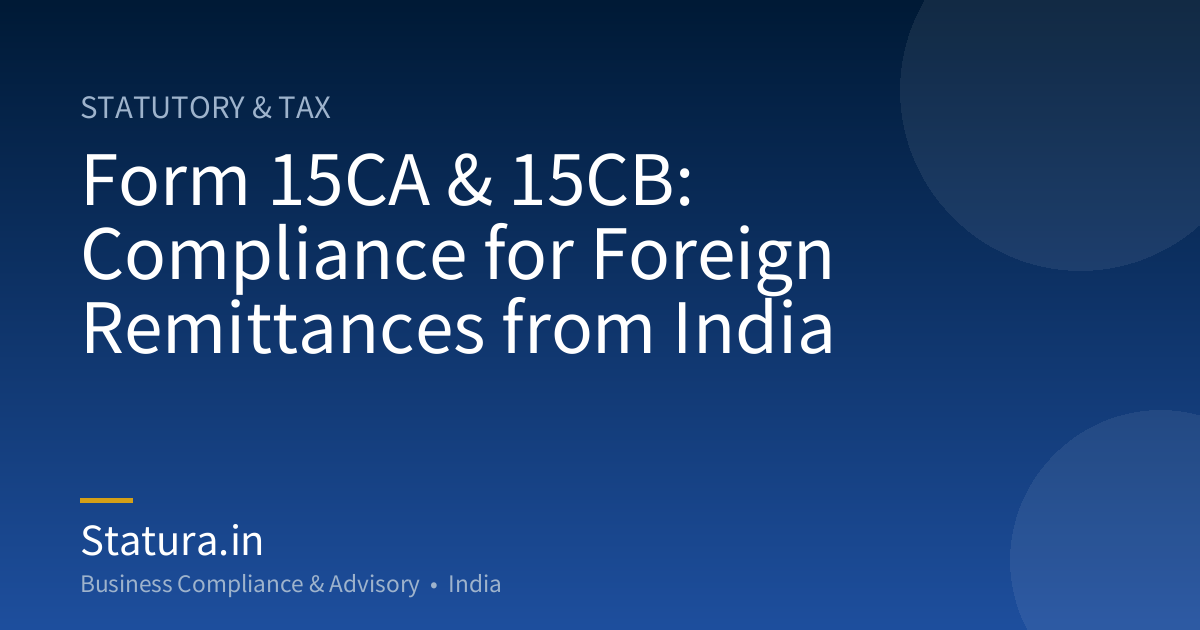 Form 15CA & 15CB: Compliance for Foreign Remittances from India