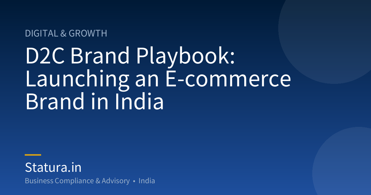 D2C Brand Playbook: Launching an E-commerce Brand in India