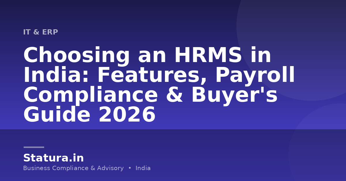 Choosing an HRMS in India: Features, Payroll Compliance & Buyer's Guide 2026