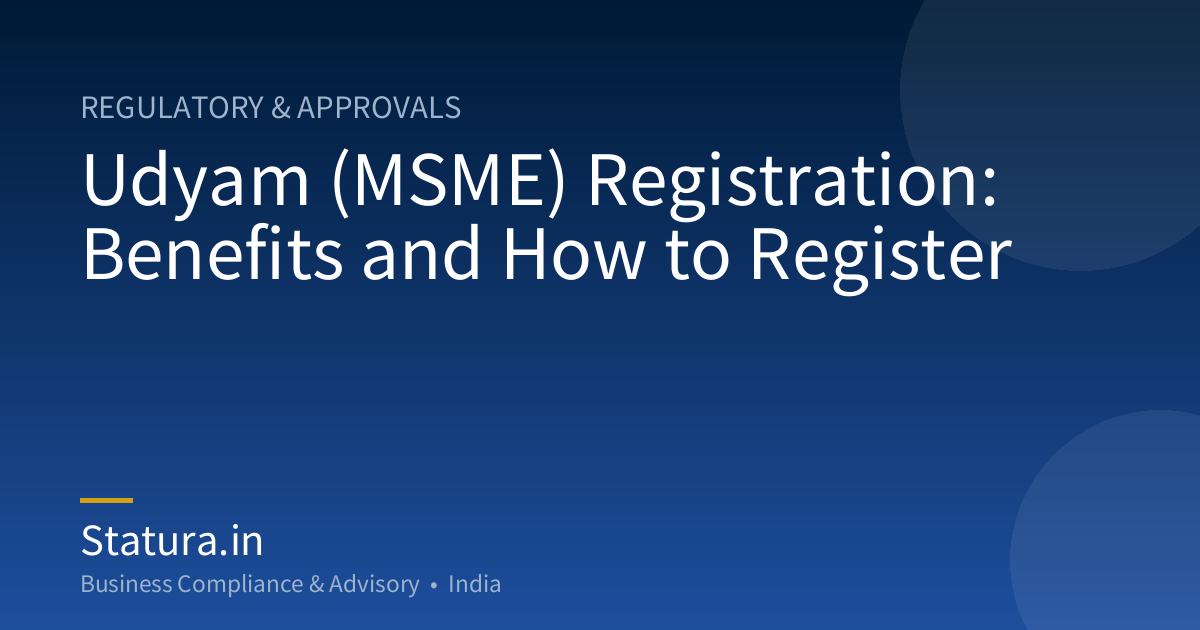 Udyam (MSME) Registration: Benefits and How to Register