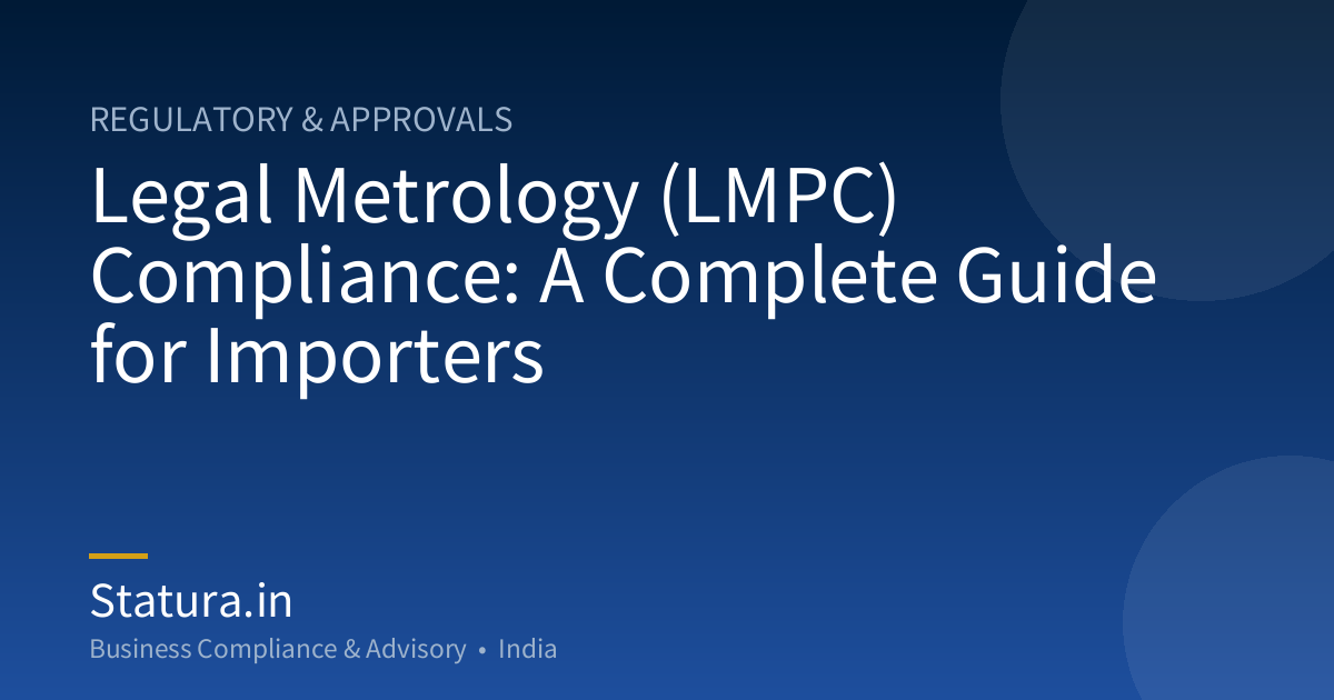 Legal Metrology (LMPC) Compliance: A Complete Guide for Importers