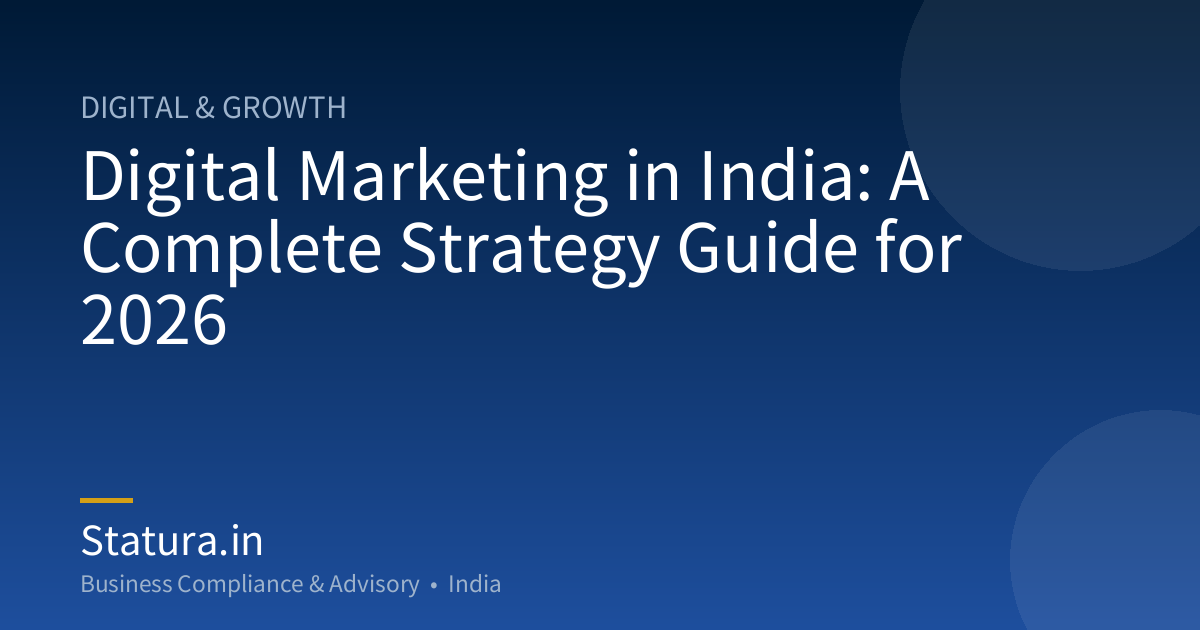 Digital Marketing in India: A Complete Strategy Guide for 2026