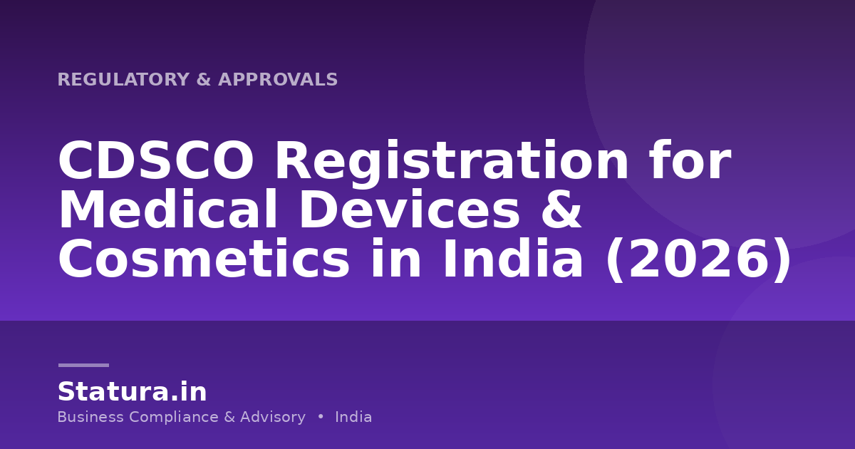 CDSCO Registration for Medical Devices & Cosmetics in India (2026)