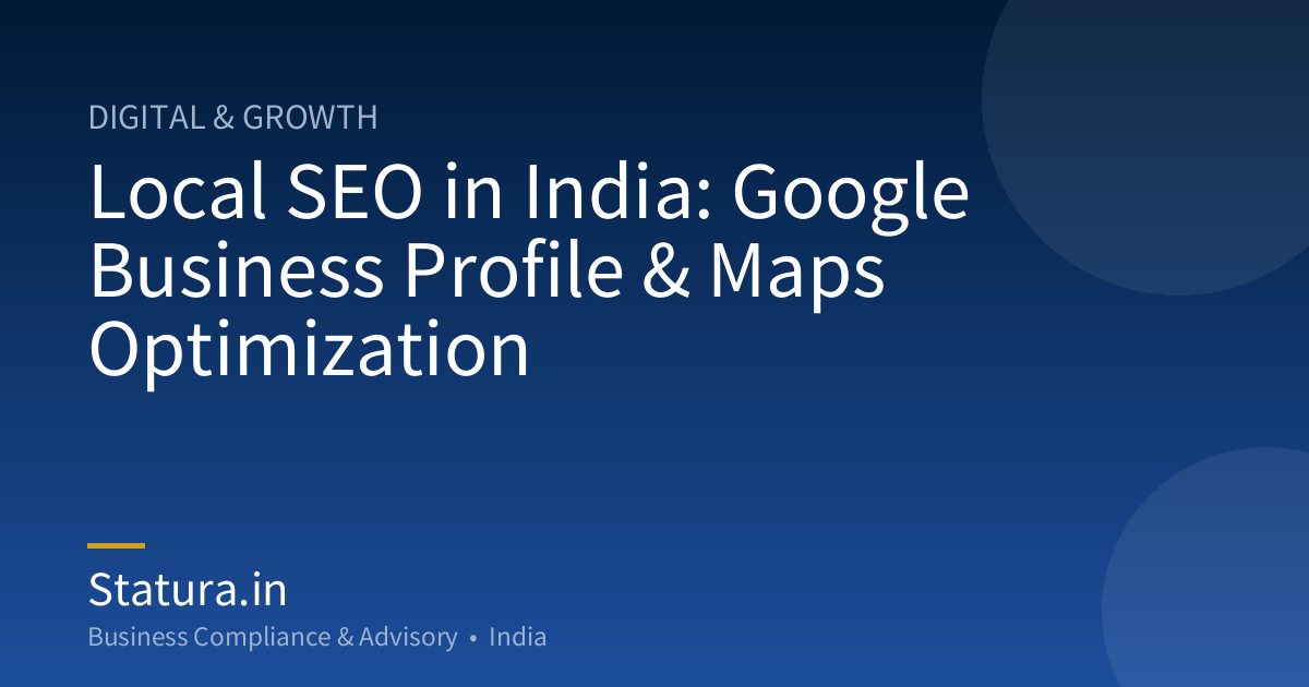 Local SEO in India: Google Business Profile & Maps Optimization