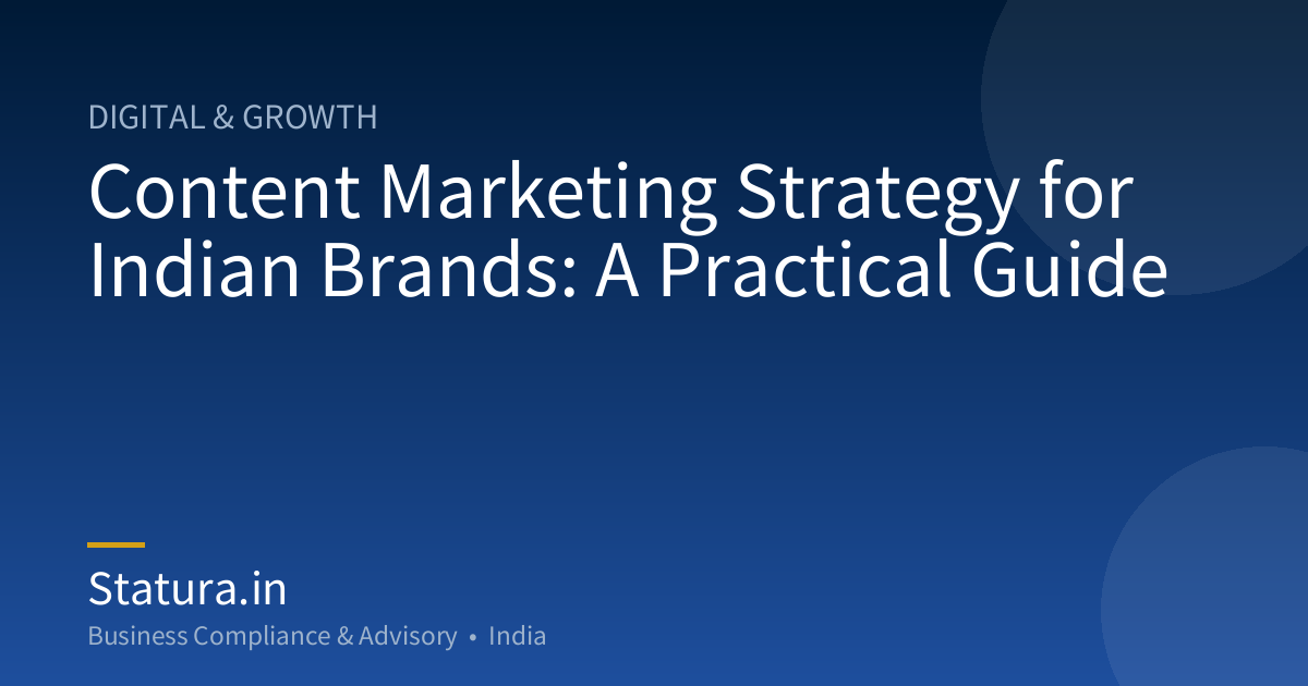 Content Marketing Strategy for Indian Brands: A Practical Guide