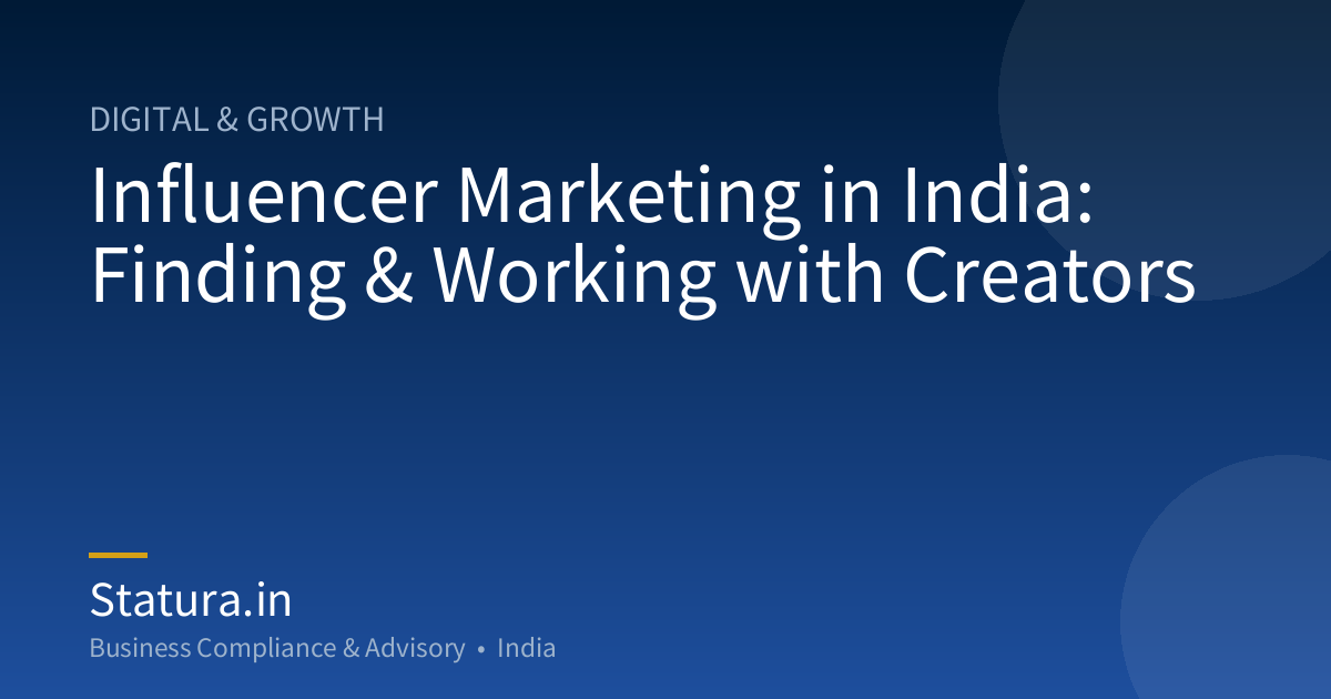 Influencer Marketing in India: Finding & Working with Creators
