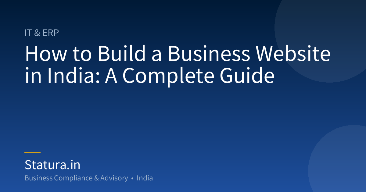 How to Build a Business Website in India: A Complete Guide