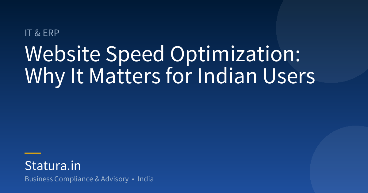 Website Speed Optimization: Why It Matters for Indian Users