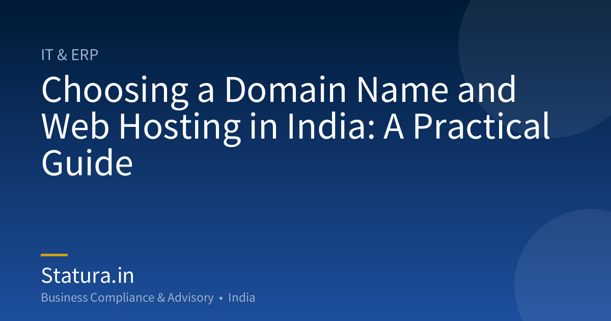 Choosing a Domain Name and Web Hosting in India: A Practical Guide
