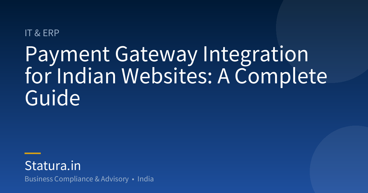 Payment Gateway Integration for Indian Websites: A Complete Guide