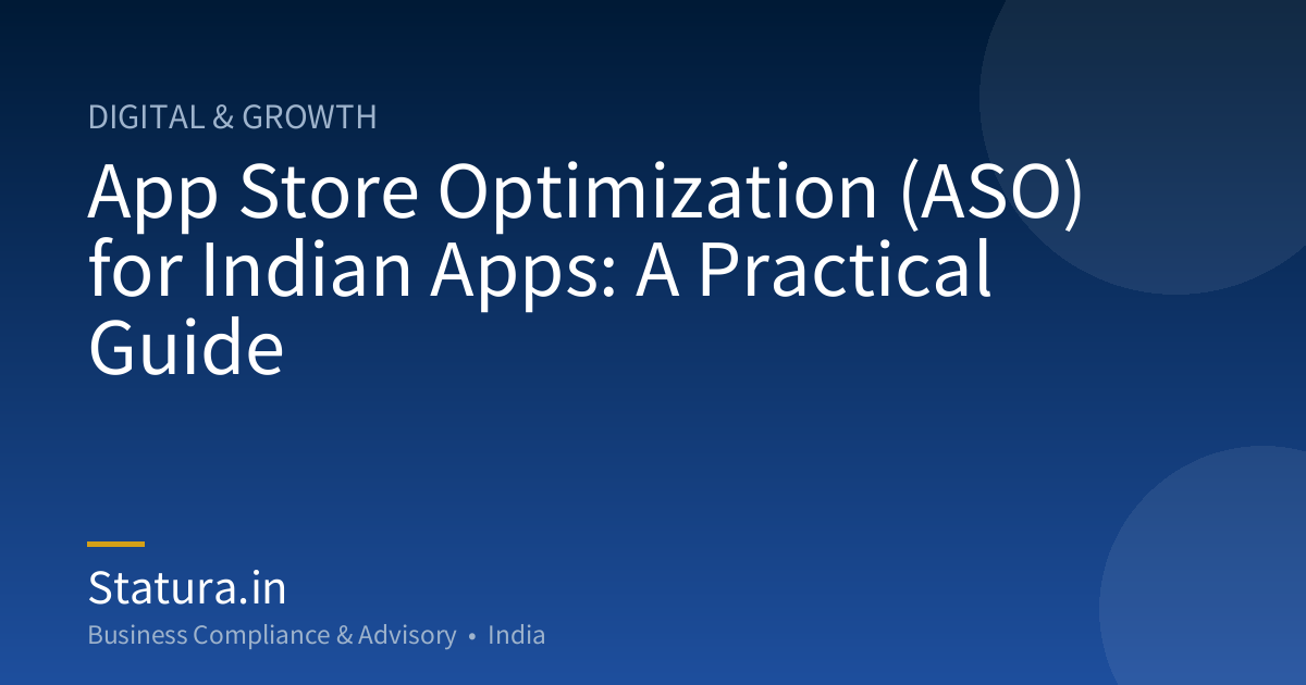 App Store Optimization (ASO) for Indian Apps: A Practical Guide