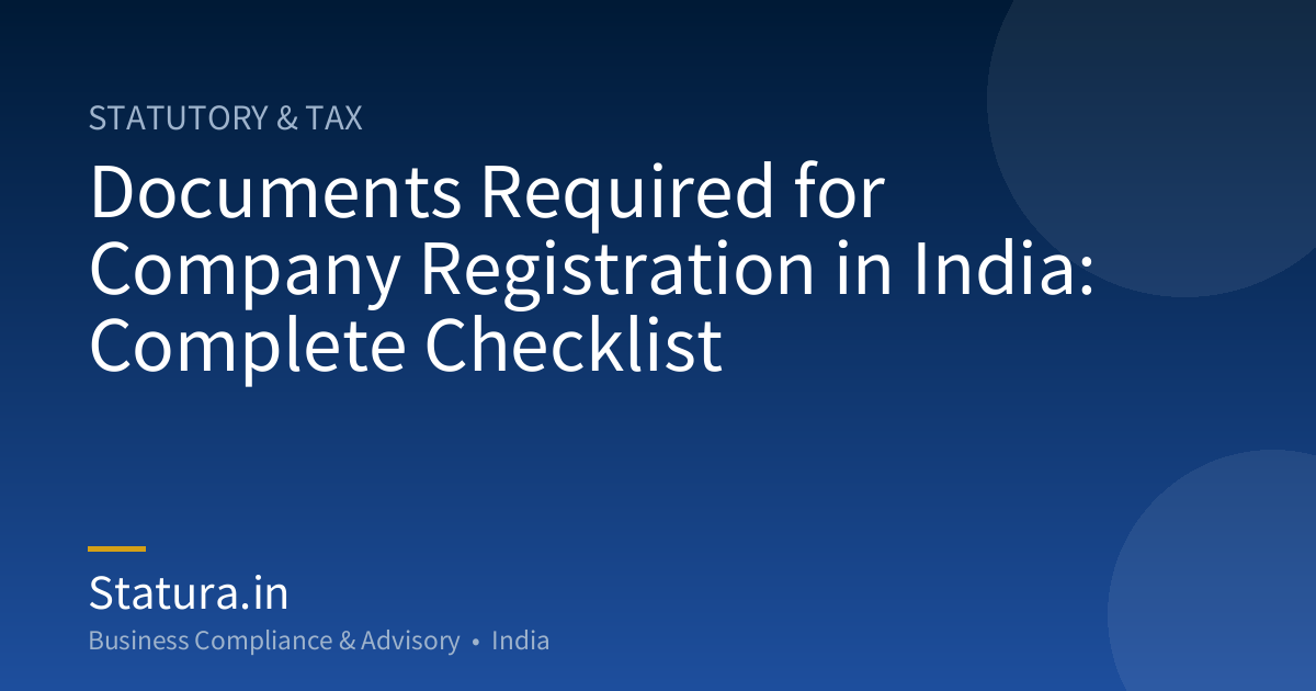 Documents Required for Company Registration in India: Complete Checklist