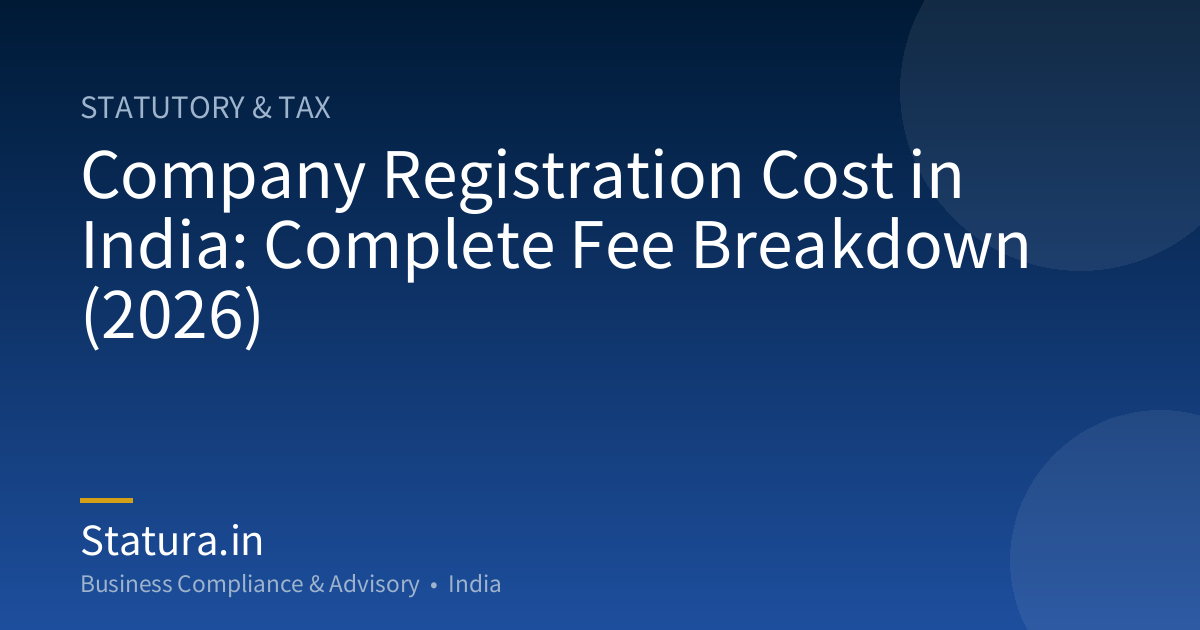 Company Registration Cost in India: Complete Fee Breakdown (2026)