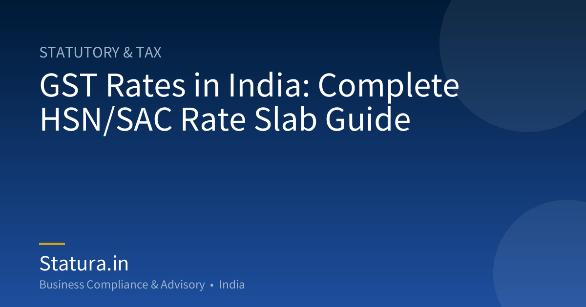 GST Rates in India: Complete HSN/SAC Rate Slab Guide