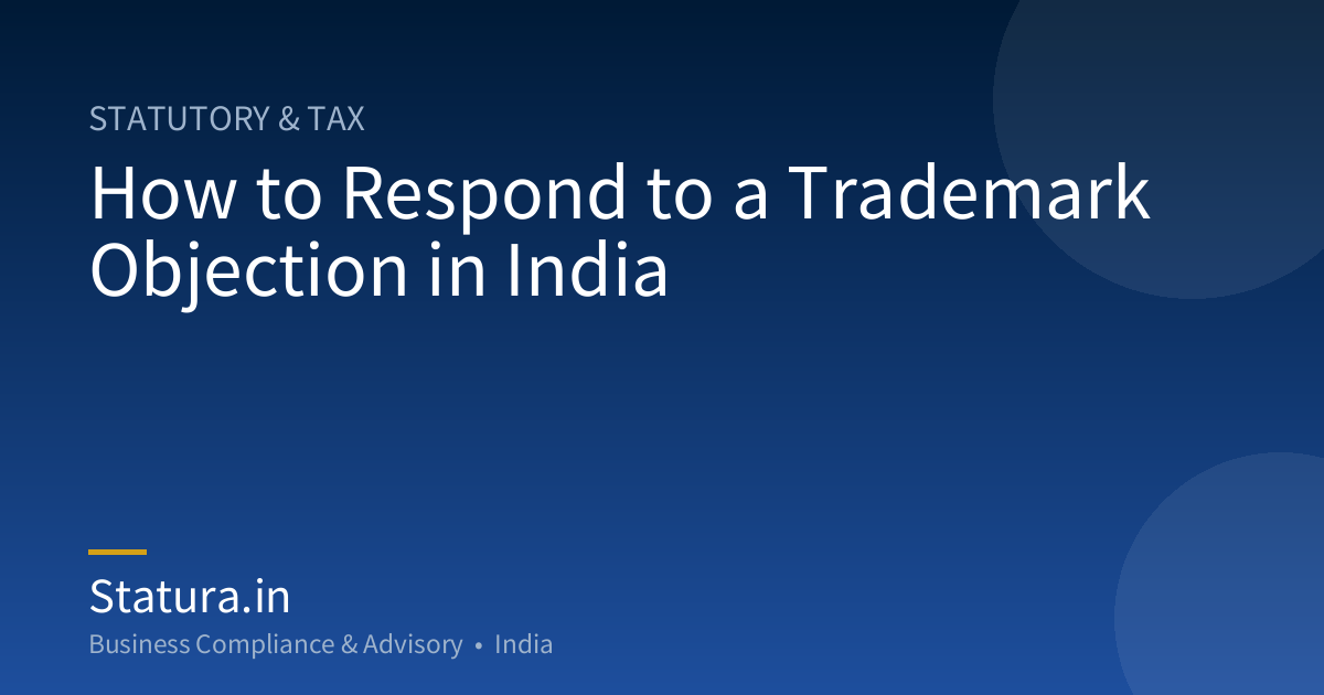 How to Respond to a Trademark Objection in India