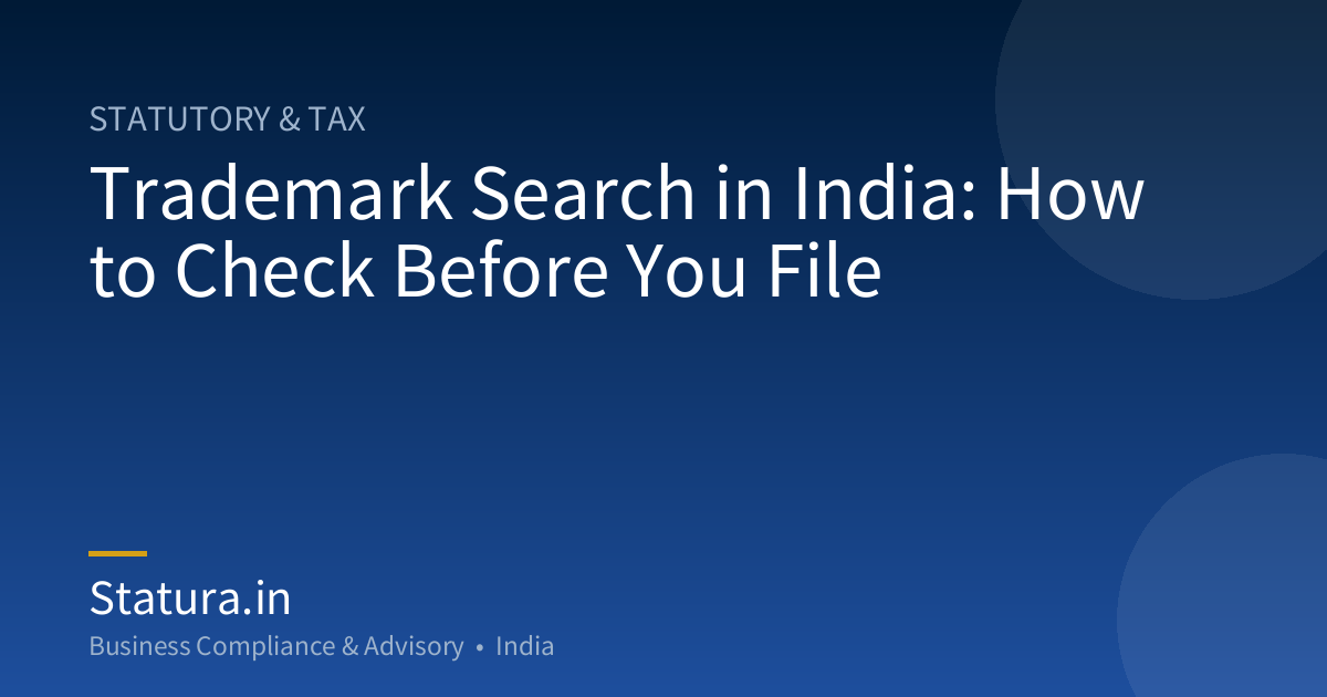 Trademark Search in India: How to Check Before You File