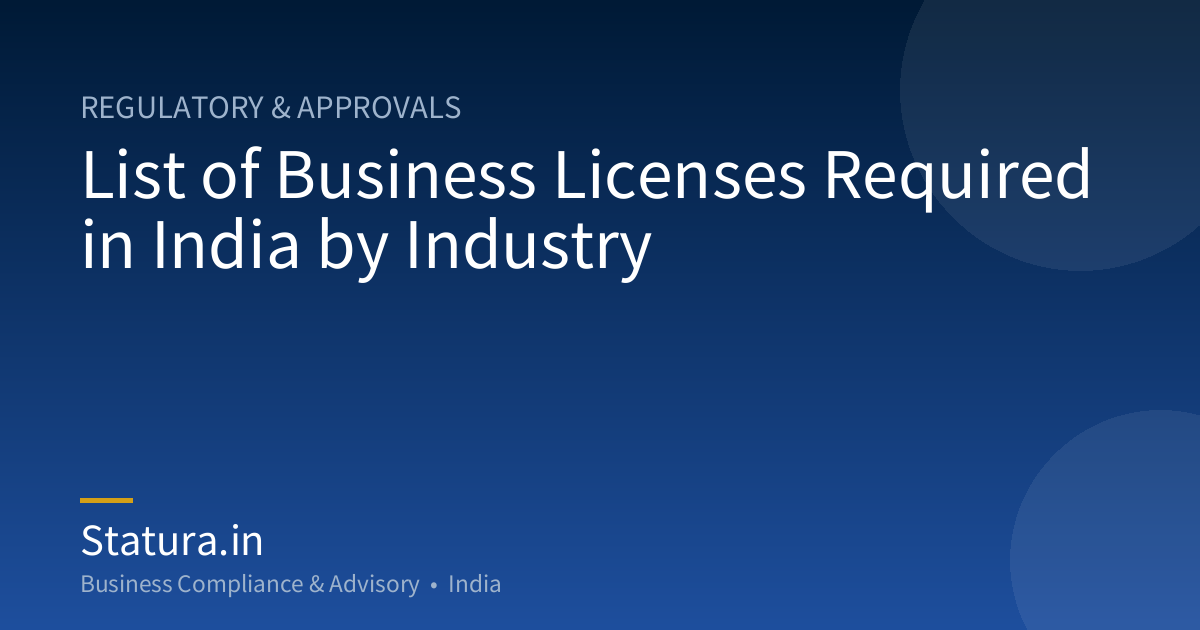 List of Business Licenses Required in India by Industry