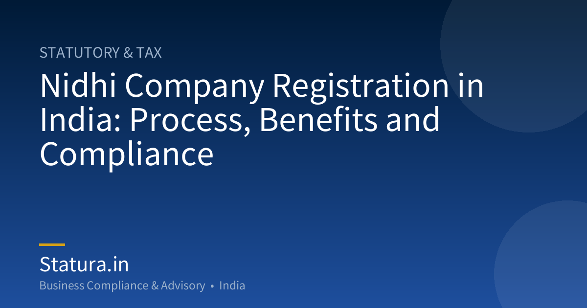 Nidhi Company Registration in India: Process, Benefits and Compliance