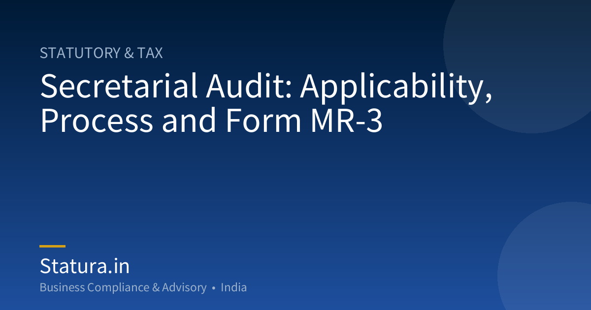 Secretarial Audit: Applicability, Process and Form MR-3