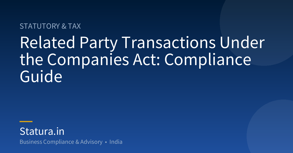 Related Party Transactions Under the Companies Act: Compliance Guide