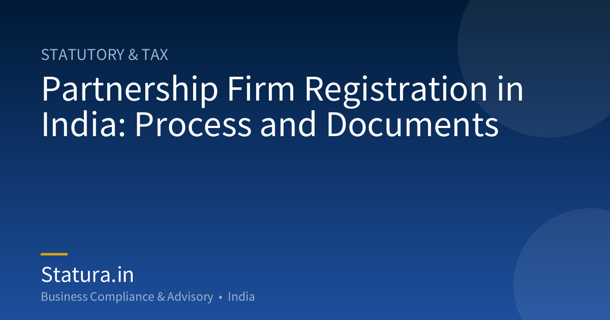 Partnership Firm Registration in India: Process and Documents