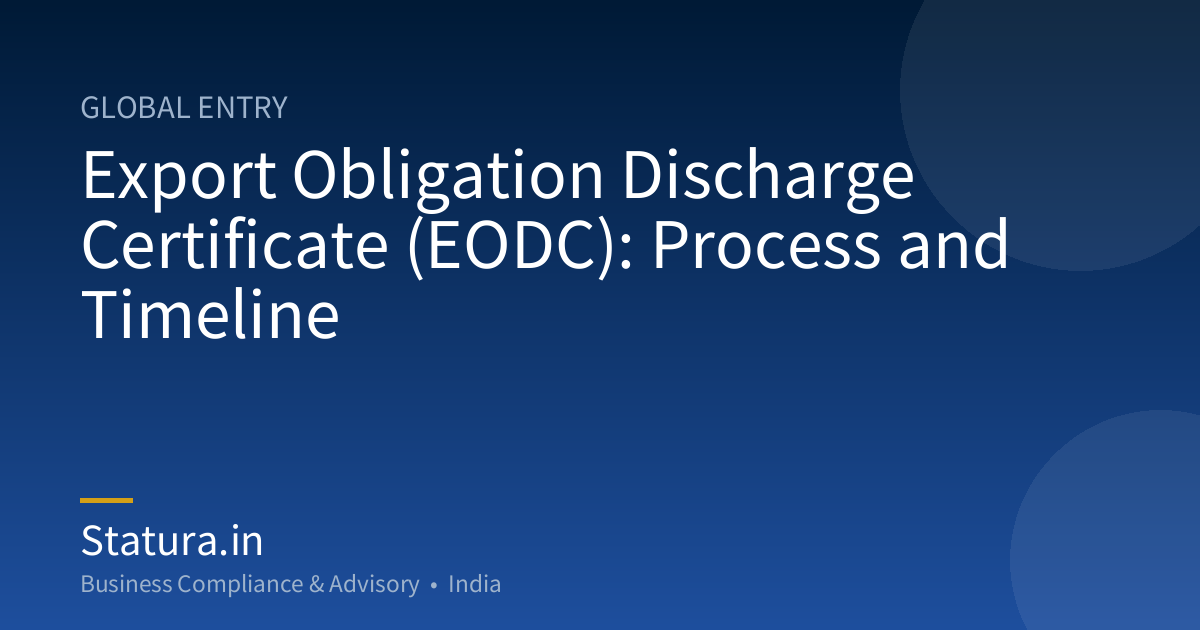 Export Obligation Discharge Certificate (EODC): Process and Timeline