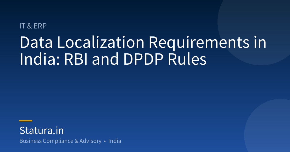 Data Localization Requirements in India: RBI and DPDP Rules