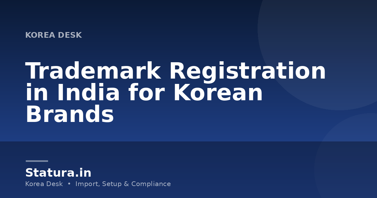 Trademark Registration in India for Korean Brands