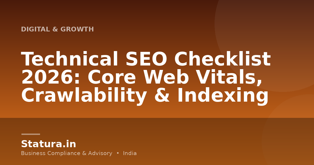 Technical SEO Checklist 2026: Core Web Vitals, Crawlability & Indexing