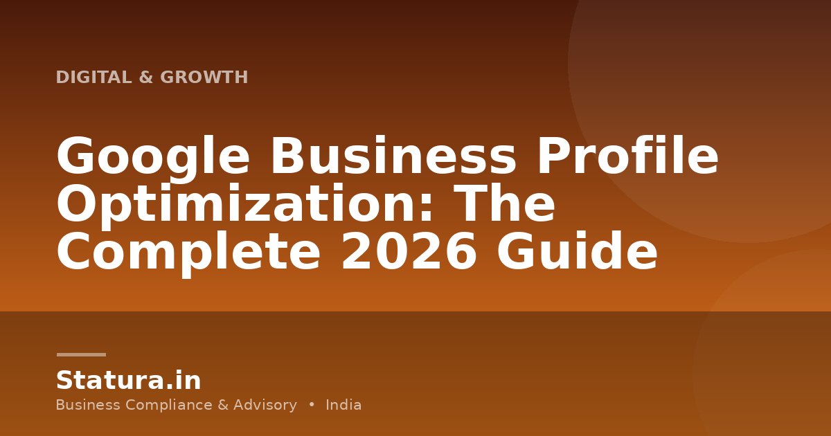 Google Business Profile Optimization: The Complete 2026 Guide
