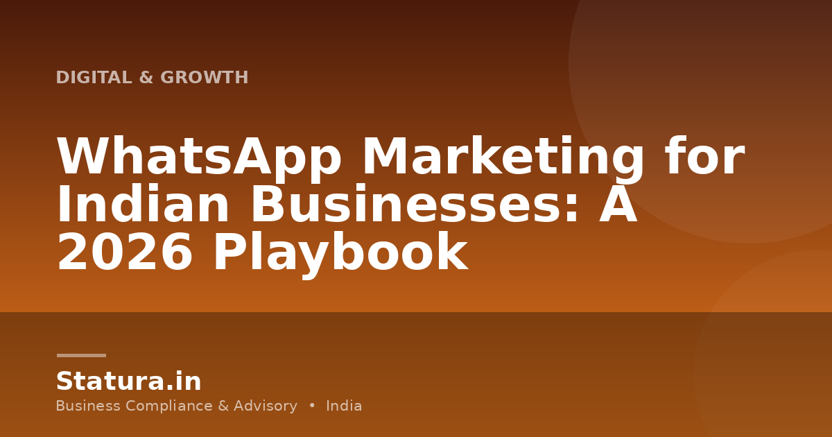 WhatsApp Marketing for Indian Businesses: A 2026 Playbook